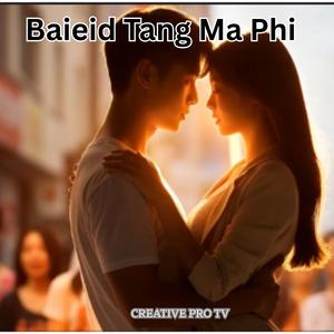 Baieid Tang Ma Phi