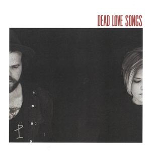 Dead Love Songs
