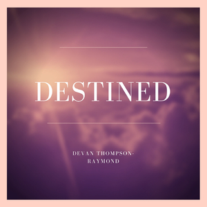 Destined