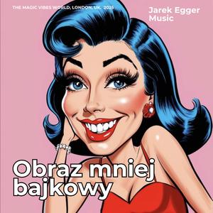 obraz mniej bajkowy