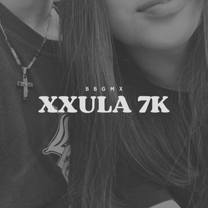 Xxula 7K