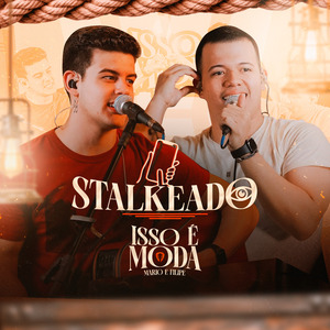 Stalkeado (Isso É Moda) (Ao Vivo)
