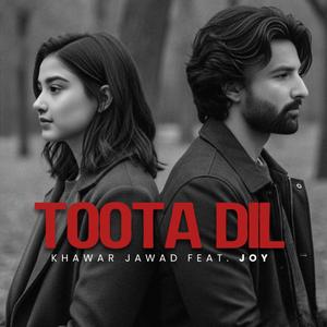 TOOTA DIL (feat. Joy)