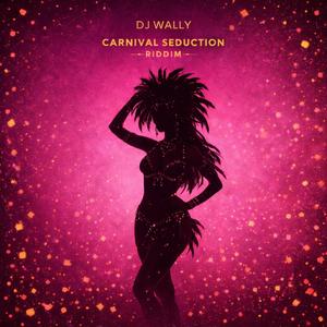 Carnival Seduction Riddim