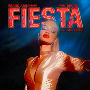 Fiesta (feat. Sol Feige) (Club Mix - Radio Edit)