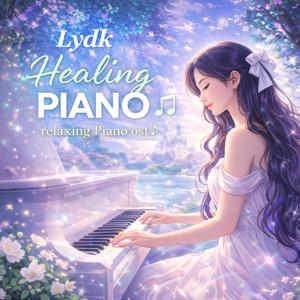 LyDK Piano Healing – Relaxing Piano OST | Official MV Vol.1