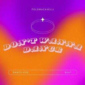 Dont Wanna Dance