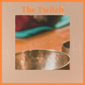 The Twitch