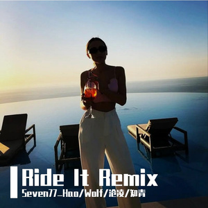 Ride It (Remix)