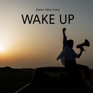 WAKE UP
