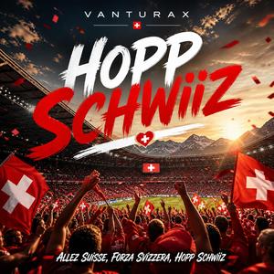 Allez Suisse, Forza Svizzera, Hopp Schwiiz