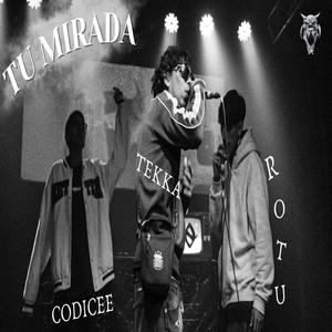 Tu mirada (feat. Tekka & Codicee)