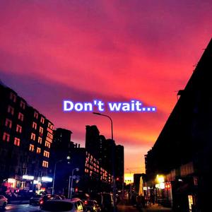 AirfyLee-别等了Don't wait(Remix)