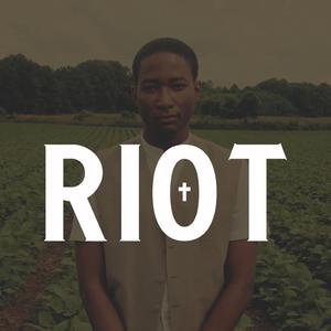 Riot (feat. Joshua Ledet)