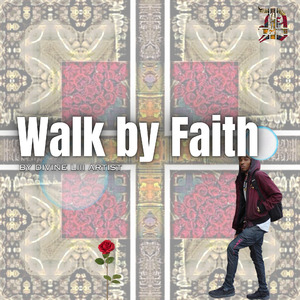 Walk by Faith