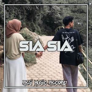 SIASIA MENGHARAPKANMU