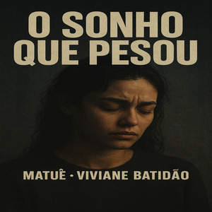 O SONHO QUE PESOU