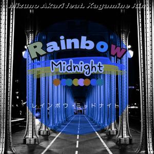Rainbow Midnight feat.鏡音リン