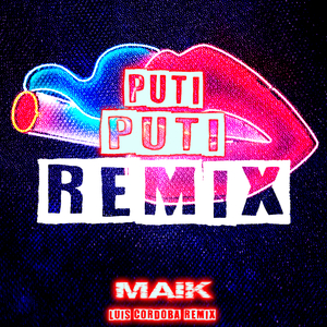 PUT PUTI (Luis Cordoba Remix)