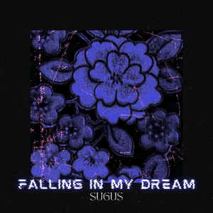 Falling In My Dream