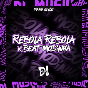 Rebola Rebola X Beat Modinha