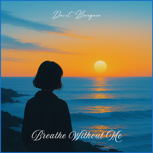Breathe Without Me