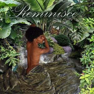 Reminisce