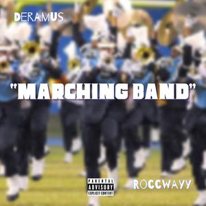 MARCHING BAND (feat. ROCCWAYY)