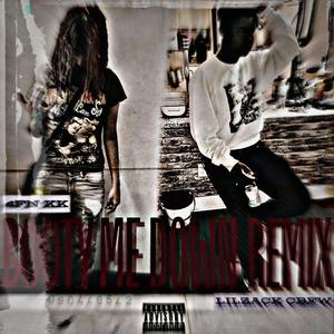 Booty me down remix (feat. Lil Zack CBFW)