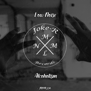 Alcoholism (Original Mix)