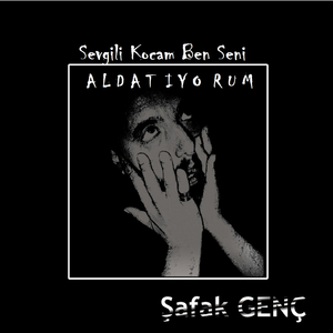 Sevgili Kocam Ben Seni Aldatıyorum