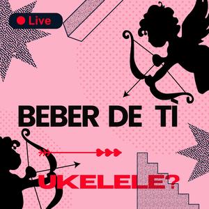 Beber de Tí (Ukelele)