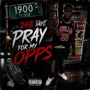 Pray For My Opps