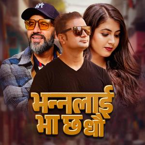 Bhanna Lai Va Chha Dhau (feat. Swostika Dhakal)