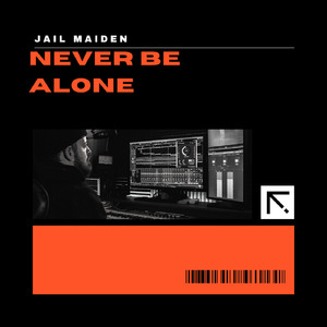 Never Be Alone