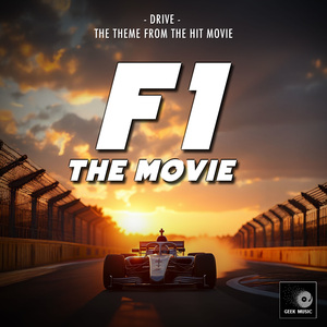 Drive (From "F1 - The Movie")