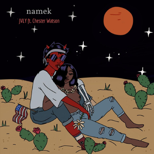 Namek (feat. Chester Watson)