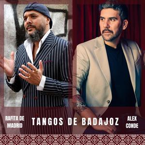 Tangos de Badajoz (feat. Rafita de Madrid)