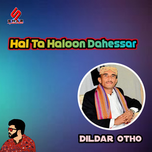 Hal Ta Haloon Dahessar