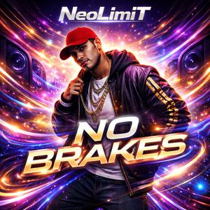 No Brakes