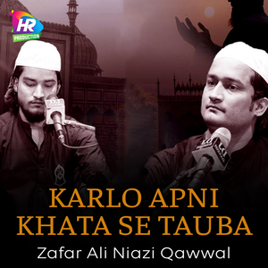 Karlo Apni Khata Se Tauba