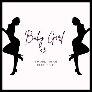 Baby Girl (feat. Cele)