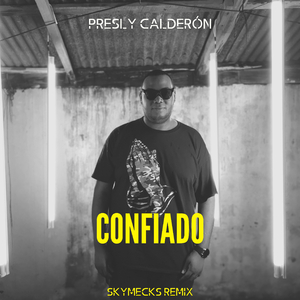 Confiado (Skymecks Remix)