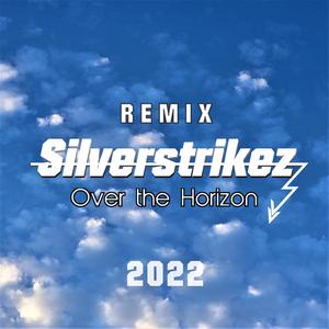 Over the Horizon (2022 Remix)
