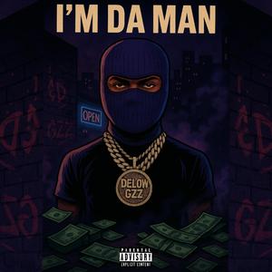 I’m Da Man
