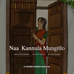 Naa Kannula Mungitlo (feat. Krishna Tejasvi)