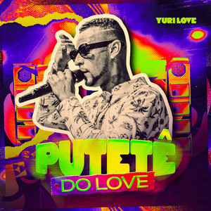 Putetê do Love