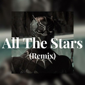 All the stars (Remix)
