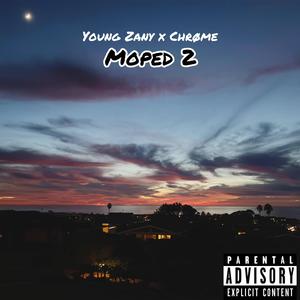 Moped 2 (feat. Chrøme)