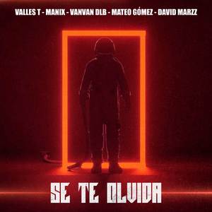 Se Te Olvida